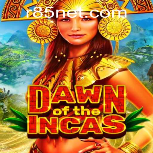 DawnoftheIncas: Breaking New Ground in Gaming with R85