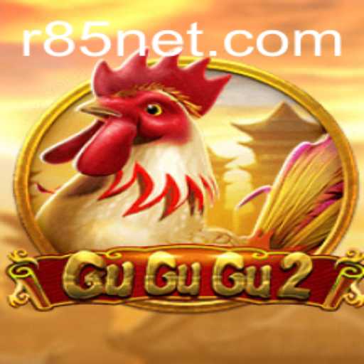 Explore the Exciting World of GuGuGu2: New Features and Gameplay with R85